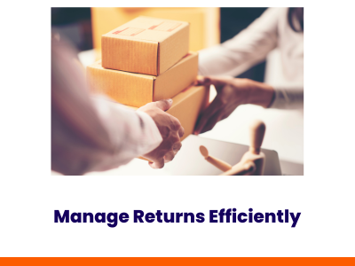 The Ultimate Guide to Managing Return Logistics Efficiently