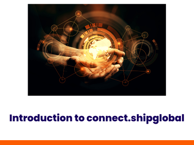 Introduction to connect.shipglobal